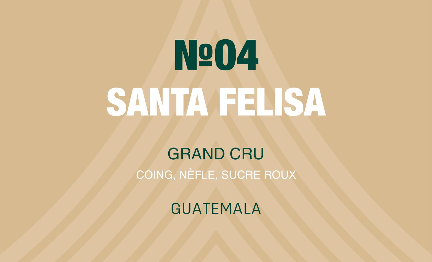N°04 - Santa Felisa - Guatemala